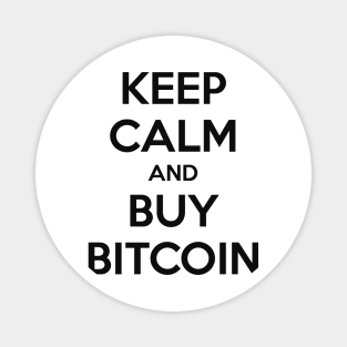 KEEP CALM AND BUY BITCOIN Magnet